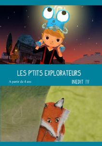 LES P’TITS EXPLORATEURS