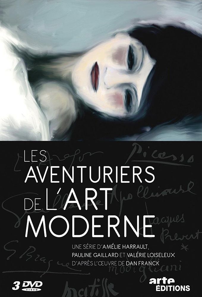 LES AVENTURIERS DE L’ART MODERNE